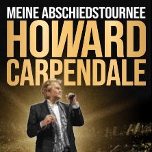 Howard Carpendale - Meine Abschiedstournee 17.04.2026 Merkur Ostseehalle