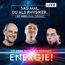 Sag mal, du als Physiker: Energie! Kiel