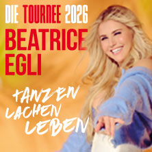 BEATRICE EGLI: Tanzen - Lachen - Leben | Die Tournee 2026 04.10.2026 MERKUR Ostseehalle
