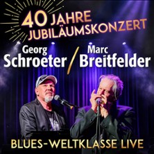 Georg Schroeter & Marc Breitfelder - 40 Jahre Jubiläumskonzert 21.02.2027 Konzerthaus am Schloss