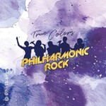 Philharmonic Rock – True Colors