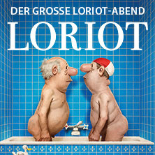 Loriot - Der große Loriot-Abend 23.05.2026 Stadthalle Eckernförde