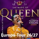 The Music Of Queen Live - Mit Valentin Findling - Europa-Tour 2027