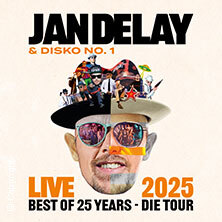Jan Delay & Disko No.1 - Best of 25 Years - Die TourSupport: Das Bo Kiel