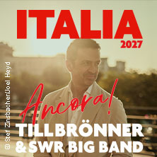 Till Brönner & SWR Big Band - ITALIA - Ancora! 22.04.2027 Konzerthaus am Schloss