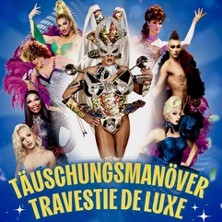 Täuschungsmanöver - Travestie de Luxe - Love 07.03.2026 Stadthalle Eckernförde