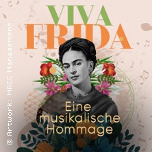 Viva Frida - Eine musikalische Hommage 28.05.2026 Stadthalle Eckernförde