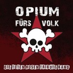 Opium für das Volk - Tote Hosen-Cover